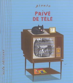 Privé de télé