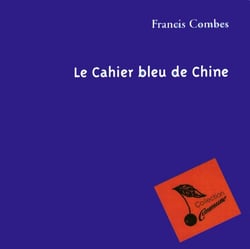Le cahier bleu de chine