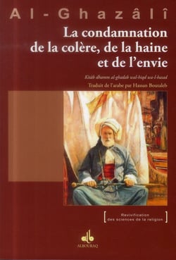 La condamnation de la colère, de la haine et de l'envie