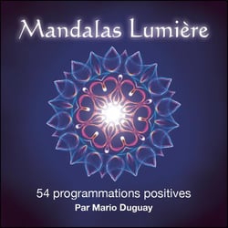Mandalas lumière - 54 programmations positives