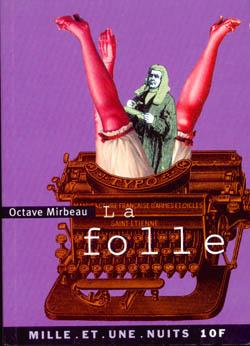 La Folle : et autres nouvelles