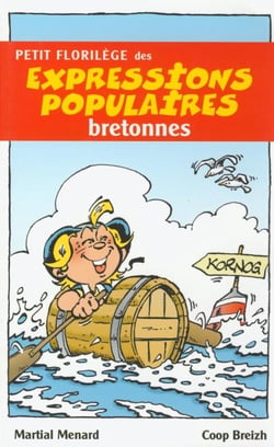 Petit florilège des expressions populaires bretonnes
