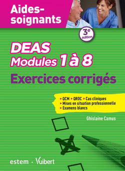 Aides-soignantes - modules 1 à 8 - exercices corrigés (3e édition)