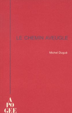 Le chemin aveugle