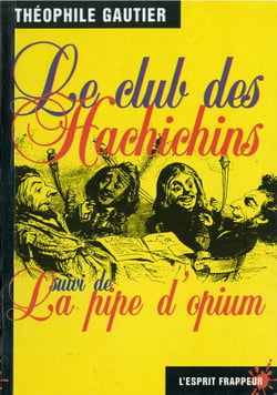 LE CLUB DES HACHICHINS LA PIPE D'OPIUM