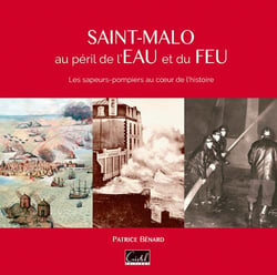 Saint-Malo au péril de l'eau et du feu