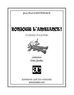 Bonjour l'ambiance !