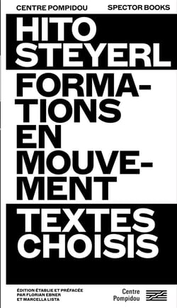 Hito Steyerl, formations en mouvement