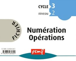 Fichier numération opérations : CE2 - cycle 3, niveau 2 - maternelle grande section