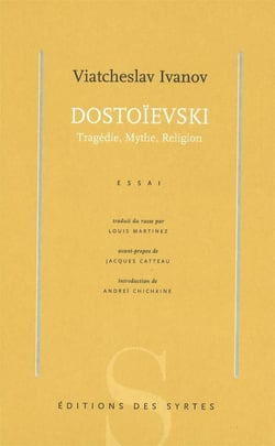Dostoïevski - tragédie, mythe, religion