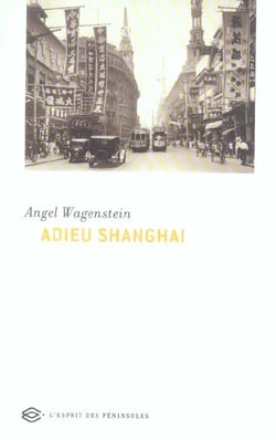 Adieu Shanghaï