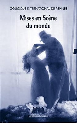 Mises en scène du monde