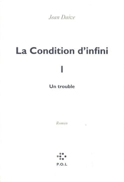 La condition d'infini t.1 - un trouble