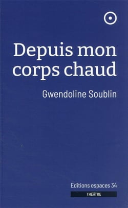 Depuis mon corps chaud