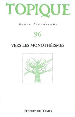 Topique n.96 - vers les monothéismes