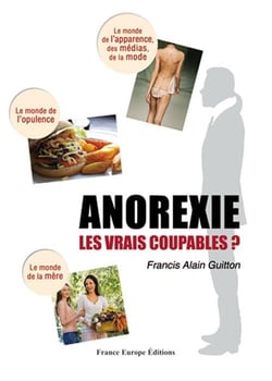 Anorexie, les vrais coupables ?