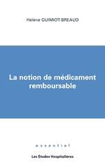 La notion de médicament remboursable