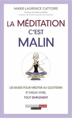 La méditation c'est malin