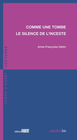 Comme une tombe : Le silence de l'inceste