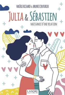 Julia & Sébastien Tome 1 : naissance d'une relation