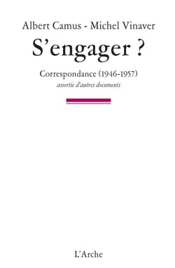 S'engager ? correspondance (1945-1957) assortie d'autres documents