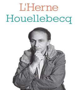 Les cahiers de l'Herne : Houellebecq