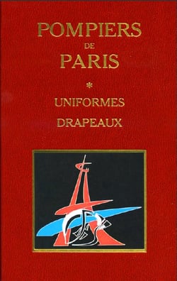 Pompiers de paris - uniformes et drapeaux