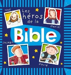 Les héros de la Bible