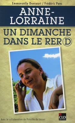 Anne-Lorraine - un dimanche dans le RER D