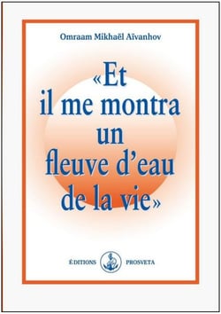 Et il me montra un fleuve d'eau de la vie