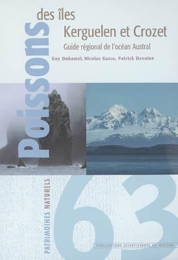 Poissons des îles kerguelen et crozet - guide régional de l'océan austral
