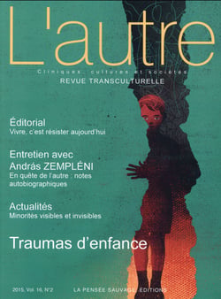 Revue transculturelle - L'autre n.16/2 : traumas d'enfance