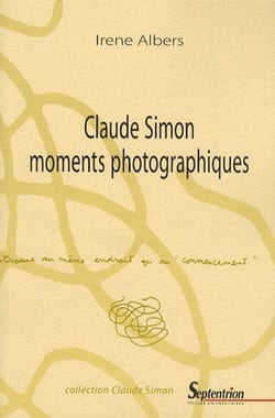 Claude simon - moments photographiques
