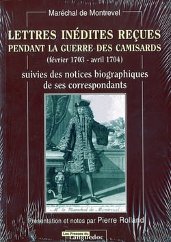Lettres inedites recues pendant la guerre des camisards