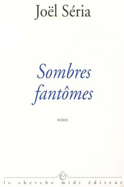 Sombres fantomes