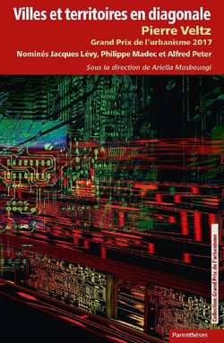 Villes et territoires en diagonale - Pierre Veltz