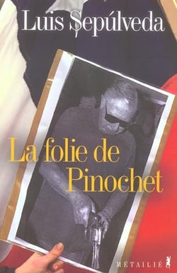 Folie de pinochet (la)