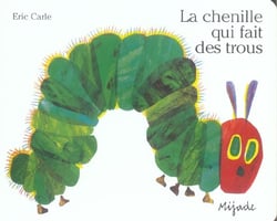 La chenille qui fait des trous