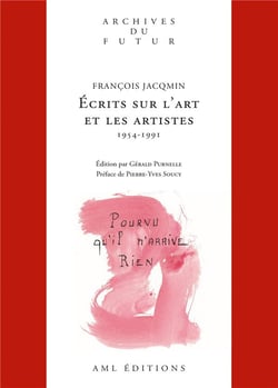 Écrits sur l'art et les artistes (1954-1991)