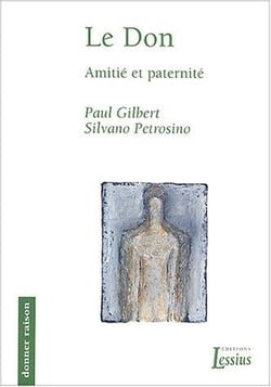 Le don - amitié et paternité