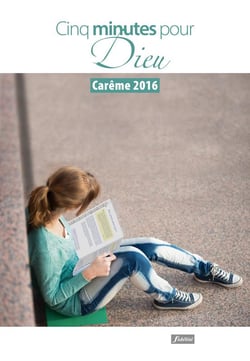 CINQ MINUTES POUR DIEU 2016