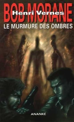 Bob Morane : le murmure des ombres
