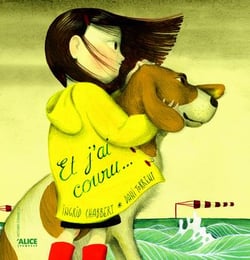 Et j'ai couru...
