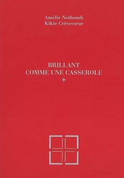 Brillant comme une casserole