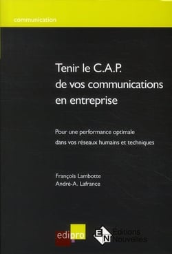 Tenir le CAP de vos communications en entreprise