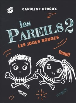 Les pareils t.2 - les joues rouges