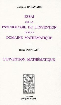 Essai sur la psychologie de l'invention dans le domaine mathématique - l'invention mathématique