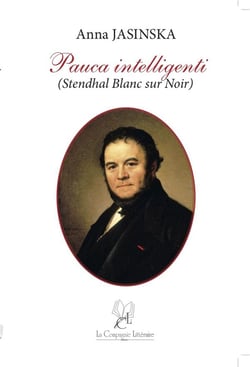 Pauca intelligenti - Stendhal blanc sur noir