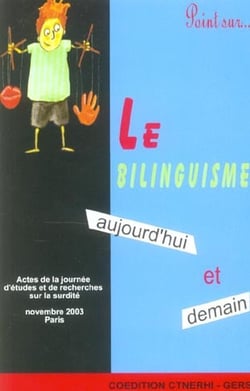 Le bilinguisme aujourd'hui et demain