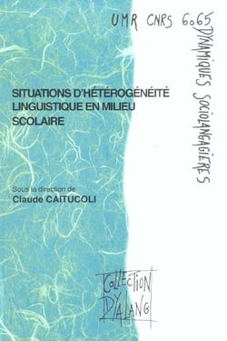 Situations d'hétérogénéité linguistique en milieu scolaire